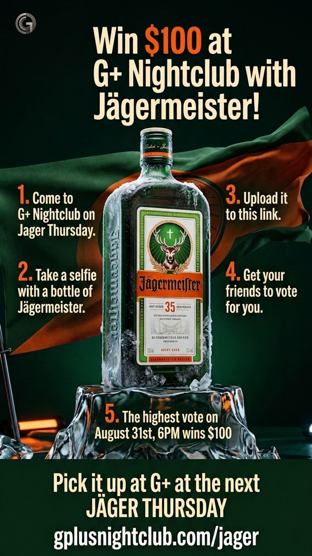 Win $100 at G+ Nightclub with Jägermeister selfie contest